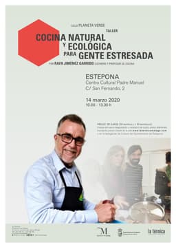 Taller: "COCINA NATURAL Y ECOLÓGICA PARA GENTE ESTRESADA"