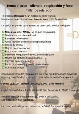 El Centro Cultural Padre Manuel acoge el taller de relajación DoKanYo, que utiliza el tiro con arco para el equilibrio de mente y cuerpo