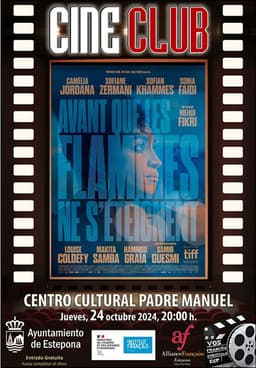 El Cine-Club prosigue el ciclo de otoño en el Centro Cultural Padre Manuel con la película francesa ‘Antes de que las llamas se apaguen’