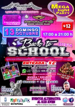 FIESTA LIGHT "BACK TO SCHOOL'13" * ALTERNATIVA AL OCIO JÓVEN *