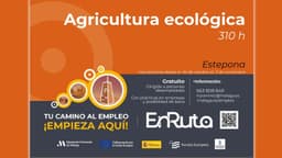 Estepona acogerá un curso gratuito de Agricultura Ecológica para personas desempleadas
